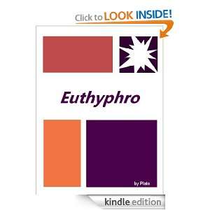 Euthyphro (Plato)  Full Annotated version Plato  Kindle 