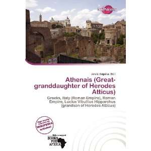  Athenais (Great granddaughter of Herodes Atticus 