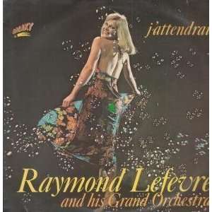  JATTENDRAI LP (VINYL) UK GALAXY 1976 RAYMOND LEFEVRE AND 