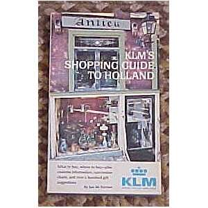   Holland What to Buy, Where to Buy By Ian M. Keown Ian M. Keown Books