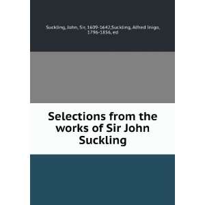   Suckling. John Suckling, Alfred Inigo, Suckling  Books