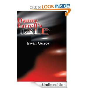 Danny Farrells Tale Irwin Guzov  Kindle Store