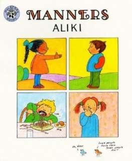   Manners by Aliki, HarperCollins Publishers 