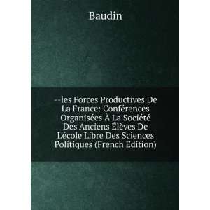  Ã©cole Libre Des Sciences Politiques (French Edition) Baudin Books