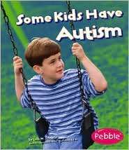 Some Kids Have Autism, (1429612304), Martha E. Rustad, Textbooks 