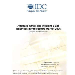  Australia Small and Medium Sized Business Infrastructure 
