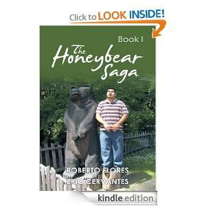 The Honeybear SagaBook I Roberto Flores and Eric Cervantes  
