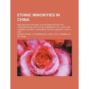  Ethnic minorities in China Tibetans and Uighurs 