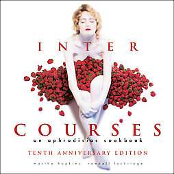Intercourses An Aphrodesiac Cookbook by Randall Lockridge and Martha 