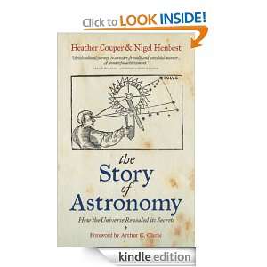The Story of Astronomy How the universe revealed its secrets Heather 