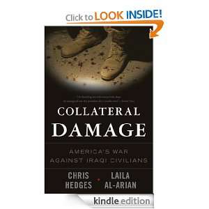 Collateral Damage Americas War Against Iraqi Civilians Laila Al 