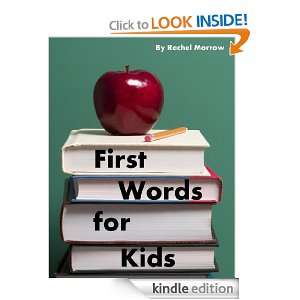 First Words for Kids Rachel Morrow  Kindle Store