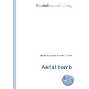  Aerial bomb Ronald Cohn Jesse Russell Books