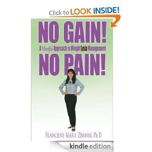 NO GAIN NO PAIN Franciene Marie Zimmer Ph D  Kindle 