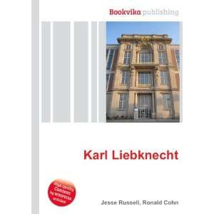 Karl Liebknecht Ronald Cohn Jesse Russell  Books