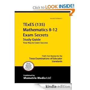 TExES (135) Mathematics 8 12 Exam Secrets Study Guide TExES Test 