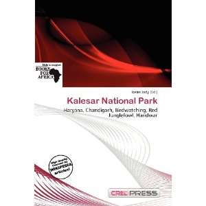  Kalesar National Park (9786135876796) Iosias Jody Books