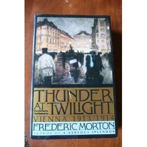  Thunder at Twilight Vienna, 1913 1914 [Hardcover 