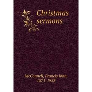  Christmas sermons, Francis John McConnell Books