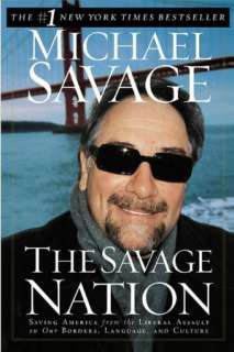   The Savage Nation by Michael Savage, Penguin Group 