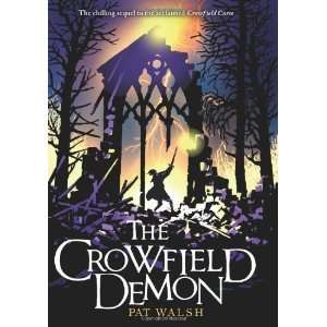 The Crowfield Demon (Crowfield Curse) [Hardcover] Pat 