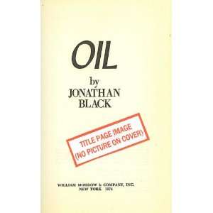  Oil, a Novel Jonathan Black Books