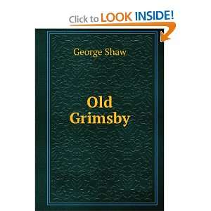 Old Grimsby George Shaw Books
