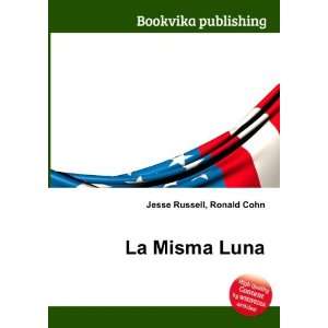  La Misma Luna Ronald Cohn Jesse Russell Books