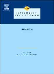 ATTENTION, Vol. 176, (0444534261), Narayanan Srinivasan, Textbooks 