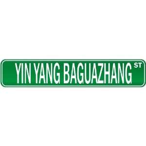  New  Yin Yang Baguazhang Street Sign Signs  Street Sign 