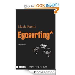 Egosurfing (Lancora) (Catalan Edition) Ramis Llucia  