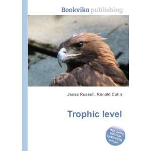  Trophic level Ronald Cohn Jesse Russell Books