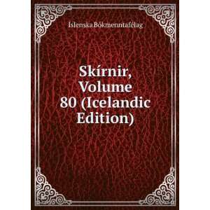  SkÃ­rnir, Volume 80 (Icelandic Edition) Ãslenska 