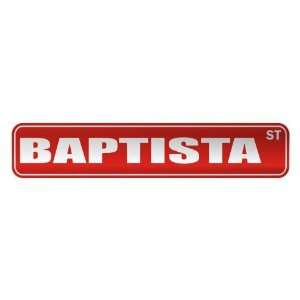   BAPTISTA ST  STREET SIGN NAME
