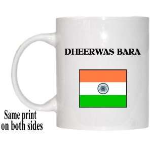  India   DHEERWAS BARA Mug 