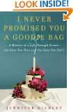 Never Promised You a Goodie Bag A Memoir of Life Through Events 