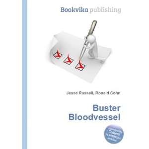 Buster Bloodvessel Ronald Cohn Jesse Russell Books