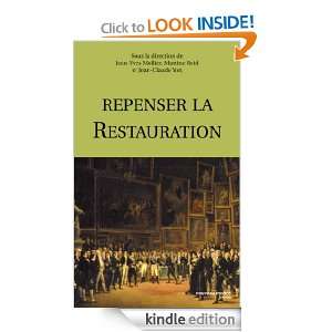 Repenser la Restauration (CULTUR MEDIAS) (French Edition) Jean Yves 