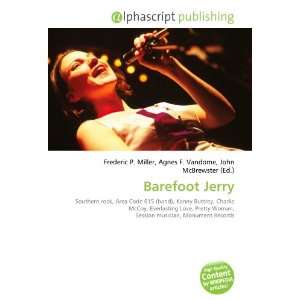 Barefoot Jerry 9786132683151  Books