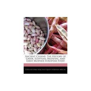  Medieval, and Early Modern European Food (9781241717988) K Bird