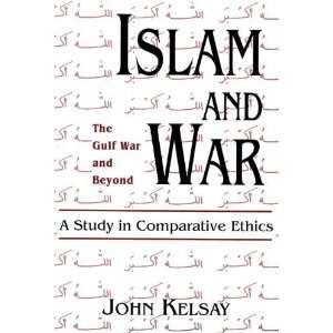 Islam and War A Study in Comparative Ethics [Paperback 