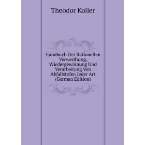   Jeder Art (German Edition) (9785876685148) Theodor Koller Books