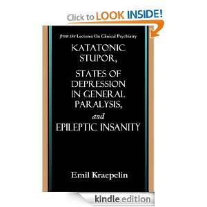   , and EPILEPTIC INSANITY Emil Kraepelin  Kindle Store