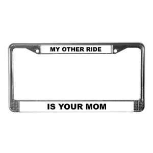  Your Mom Humor License Plate Frame by  