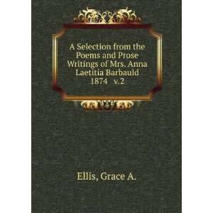   of Mrs. Anna Laetitia Barbauld. 1874 v.2 Grace A. Ellis Books