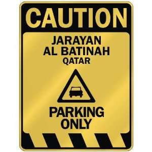   JARAYAN AL BATINAH PARKING ONLY  PARKING SIGN QATAR
