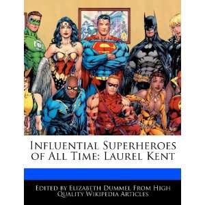   of All Time Laurel Kent (9781276225366) Elizabeth Dummel Books