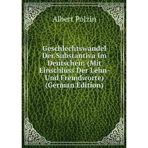   Lehn  Und Fremdworte) (German Edition) (9785877502192) Albert Polzin