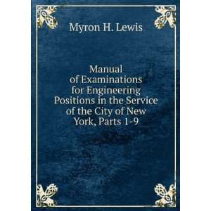   the Service of the City of New York, Parts 1 9 Myron H. Lewis Books
