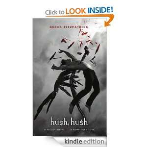 Hush, Hush Becca Fitzpatrick  Kindle Store